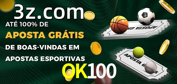 OK100bet Ate 100% de Aposta Gratis