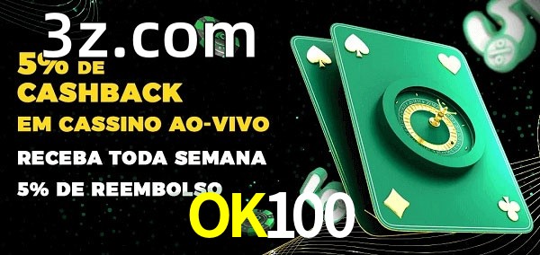 Promoções do cassino ao Vivo OK100